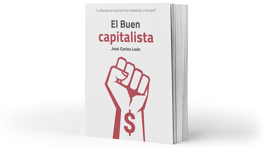 el buen capitalista libro capitalismo sostenible para sobrevivir